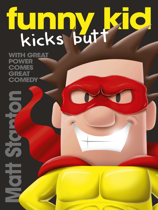 Title details for Funny Kid Kicks Butt by Matt Stanton - Wait list